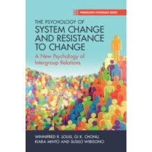 The Psychology of System Change and Resistance to Change by Susilo Uni