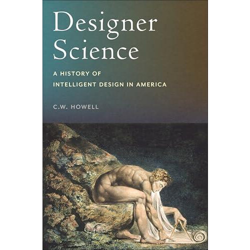 Designer Science by C.W. Howell Hardcover Book