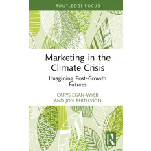 Marketing in the Climate Crisis by Jon Bertilsson Hardcover Book