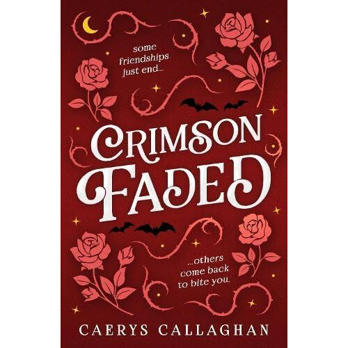 Crimson Faded by Caerys Callaghan Paperback Book