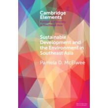 Sustainable Development and the Environment in Southeast Asia by McElw