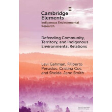 Defending Community Territory and Indigenous Environmental Relations b