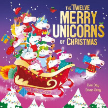 The Twelve Merry Unicorns of Christmas by Evie Day Paperback Book