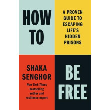 How to Be book by Shaka Senghor Hardcover Book