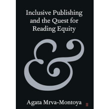 Inclusive Publishing and the Quest for Reading Equity by Agata Univers