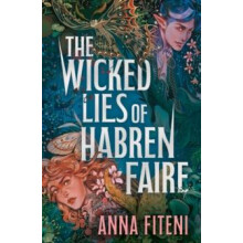The Wicked Lies of Habren Faire by Anna Fiteni Paperback Book