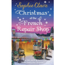 Christmas at the French Repair Shop by Sophie Claire Paperback Book