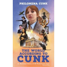 The World According to Cunk by Philomena Cunk Paperback Book