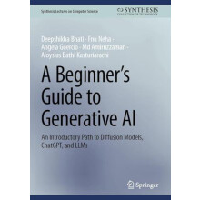 A Beginners Guide to Generative AI by Aloysius Bathi Kasturiarachi Har