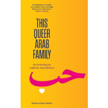 This Queer Arab Family by Elias Jahshan Paperback Book