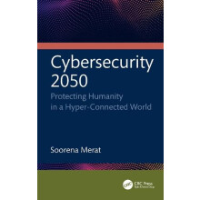 Cybersecurity 2050 by Soorena Merat Paperback Book