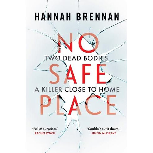 No Safe Place by Hannah Brennan Paperback Book