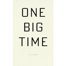 One Big Time by Lisa Fishman Paperback Book