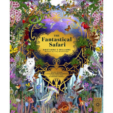 The Fantastical Safari by Lucy Brownridge Hardcover Book