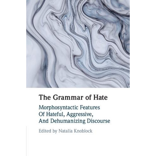 The Grammar of Hate Paperback Book
