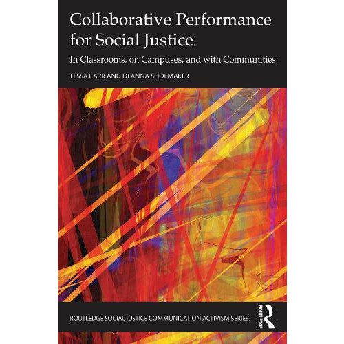 Collaborative Performance for Social Justice by Deanna Shoemaker Paper