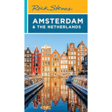 Rick Steves Amsterdam amp the Netherlands Fifth Edition by Rick Steves