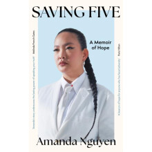 Saving Five by Amanda Nguyen Hardcover Book
