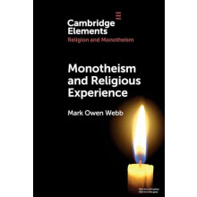 Monotheism and Religious Experience by Mark Owen Texas Tech University