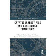 Cryptocurrency Risk and Governance Challenges by Sapiei Noor Sharoja U
