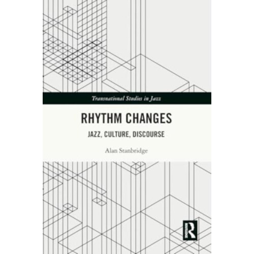 Rhythm Changes by Stanbridge Alan University of Toronto Canada Paperba