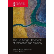 The Routledge Handbook of Translation and Memory Paperback Book