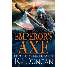 Emperors Axe by JC Duncan Hardcover Book