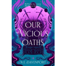 Our Vicious Oaths by N. E. Davenport Hardcover Book