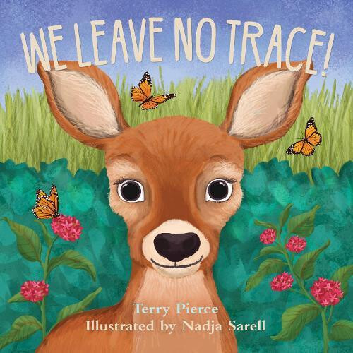 We Leave No Trace by Terry Pierce Other Book