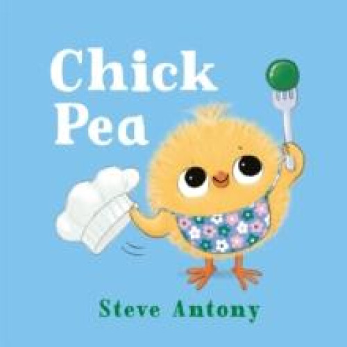 Chick Pea by Steve Antony Paperback Book