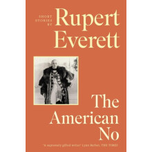 The American No by Rupert Everett Paperback Book