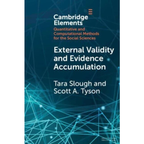 External Validity and Evidence Accumulation by Tyson Scott A. Universi