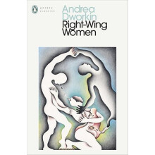 RightWing Women by Andrea Dworkin Paperback Book