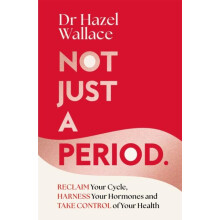 Not Just a Period by Hazel Wallace Hardcover Book