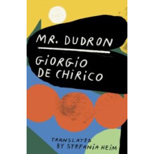 Mr. Dudron by Giorgio de Chirico Paperback Book