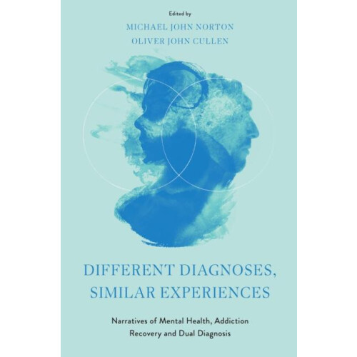 Different Diagnoses Similar Experiences Hardcover Book