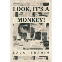 Look Its a Monkey by Saja Ibrahim Paperback Book