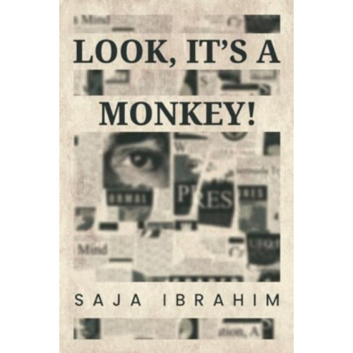 Look Its a Monkey by Saja Ibrahim Paperback Book