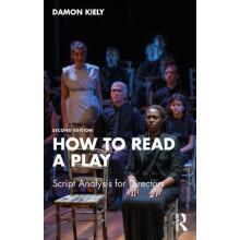 How to Read a Play by Kiely Damon DePaul University USA Paperback Book