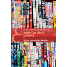 The Cambridge Companion to Manga and Anime Paperback Book