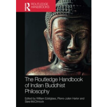 The Routledge Handbook of Indian Buddhist Philosophy Paperback Book