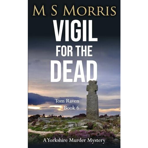 Vigil for the Dead by M S Morris Paperback Book