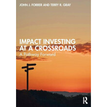 Impact Investing at a Crossroads by Terry R. Gray Paperback Book