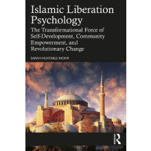 Islamic Liberation Psychology by Mohr Sarah Huxtable Independent schol
