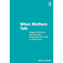 When Mothers Talk by Ilene S. Lefcourt Paperback Book
