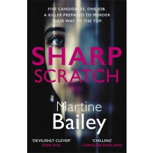 Sharp Scratch by Martine Bailey Paperback Book