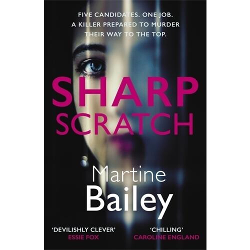 Sharp Scratch by Martine Bailey Paperback Book