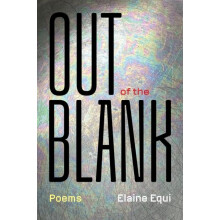Out of the Blank by Elaine Equi Paperback Book