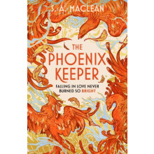 The Phoenix Keeper by S. A. MacLean Hardcover Book