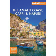Fodors Amalfi Coast Capri amp Naples by Fodors Travel Guides Paperback